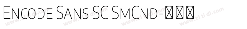 Encode Sans SC SmCnd字体转换 Encode Sans SC SmCnd字体转换